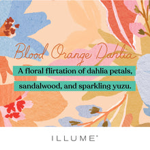 Load image into Gallery viewer, Illume- Blood Orange Dahlia scent